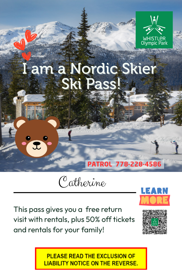Nordic ski pass graphic with snowy mountain and trees, cartoon bear, and contact details. I am a Nordic Skier Whistler Olympic park